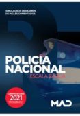 ESCALA BSICA DE POLICA NACIONAL. SIMULACROS DE EXAMEN DE INGLS COMENTADOS di VV.AA. 