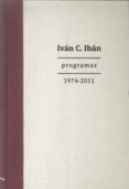 PROGRAMAS 1974-2011 di IBAN , IVAN C. 