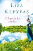 EL LAGO DE LOS SUEOS de KLEYPAS, LISA 