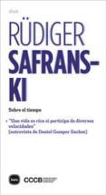 SOBRE EL TIEMPO di SAFRANSKI, RDIGER 