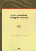 SECCIONES SINDICALES Y DELEGADOS SINDICALES de PRECIADO DOMENECH, CARLOS HUGO 