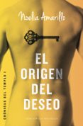 EL ORIGEN DEL DESEO de AMARILLO, NOELIA 