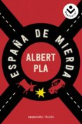 ESPAA DE MIERDA de PLA, ALBERT 