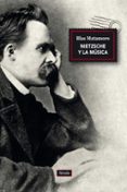 NIETZSCHE Y LA MUSICA di MATAMORO, BLAS 