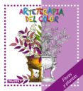 ARTETERAPIA DEL COLOR: FLORES Y PLANTAS di VV.AA. 
