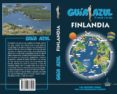 FINLANDIA 2016 (GUIA AZUL) de SANZ PEREZ, JAVIER  GARCIA MARIN, JESUS 