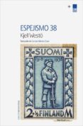ESPEJISMO 38 de WESTO, KJELL 
