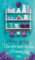 UN VERANO EN LA PROVENZA de ARDEY, OLIVIA 