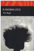 EL BAOBAB LOCO de BUGUL, KEN 