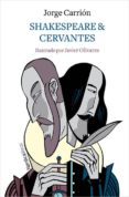 SHAKESPEARE & CERVANTES de CARRION, JORGE 