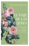 EL VIAJE DE LAS MUJERES di GARCIA QUEVEDO, ELENA 