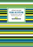 PIEDRA DE ESTUPOR: ANTOLOGIA POETICA, 1918-1938 de VALLEJO, CESAR 