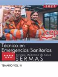 TCNICO EN EMERGENCIAS SANITARIAS. SERVICIO MADRILEO DE SALUD (SERMAS). SIMULACROS DE EXAMEN di VV.AA. 