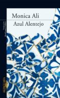 AZUL ALENTEJO de ALI, MONICA 