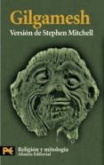 GILGAMESH (VERSION DE STEPHEN MITCHELL) de MITCHELL, STEPHEN 