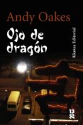 OJO DE DRAGON di OAKES, ANDY 