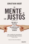 LA MENTE DE LOS JUSTOS di HAIDT, JONATHAN 