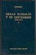 OBRAS MORALES Y DE COSTUMBRES (MORALIA), II de PLUTARCO 