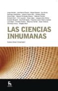 LAS CIENCIAS INHUMANAS de DESSAL, GUSTAVO 