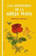 LAS AVENTURAS DE LA ABEJA MAYA di BONSEIS, WALDEMAR 