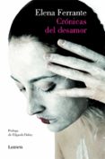 CRONICAS DEL DESAMOR de FERRANTE, ELENA 