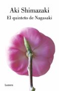 EL QUINTETO DE NAGASAKI de SHIMAZAKI, AKI 