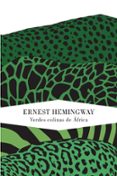 VERDES COLINAS DE AFRICA de HEMINGWAY, ERNEST 