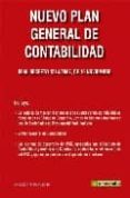 NUEVO PLAN GENERAL DE CONTABILIDAD REAL DECRETO 1514/2007, DE 16 NOVIEMBRE di VV.AA. 