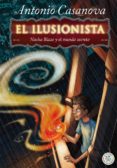 NASHA BLAZE Y EL MUNDO SECRETO  - EL ILUSIONISTA 1 di CASANOVA, ANTONIO 
