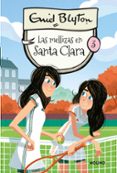 SANTA CLARA 3: LAS MELLIZAS EN SANTA CLARA di BLYTON, ENID 