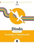 Portada de Diodo 3. Tecnología y digitalización 3 ESO (Andalucía)