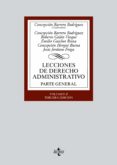 LECCIONES DE DERECHO ADMINISTRATIVO (3 ED.): PARTE GENERAL. VOLUMEN II de BARRERO RODRIGUEZ, CONCEPCION 