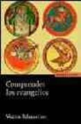 COMPRENDER LOS EVANGELIOS de BALAGUER, VICENTE 