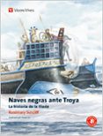 NAVES NEGRAS ANTE TROYA. LA HISTORIA DE LA ILIADA (CLASICOS ADAPT ADOS) di SUTCLIFF, ROSEMARY 
