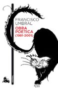 OBRA POETICA (1981-2001) de UMBRAL, FRANCISCO 