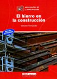 EL HIERRO EN LA CONSTRUCCION de HERNANDEZ, MARIANO 