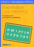 EL APRENDIZAJE Y SUS TRASTORNOS: CONSIDERACIONES PSICOLOGICAS Y P EDAGOGICAS di VV.AA. 