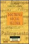 DOCTRINA SOCIAL DE LA IGLESIA: 15 CLAVES PAR SU COMPRENSION de CAMACHO LARAA, ILDEFONSO 