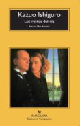 LOS RESTOS DEL DIA de ISHIGURO, KAZUO 