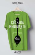 LA CUCHARA MENGUANTE (ESTUCHE + CAMISETA) de KEAN, SAM 