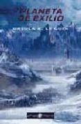 PLANETA DE EXILIO de LE GUIN, URSULA K. 