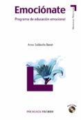 EMOCIONATE: PROGRAMA DE EDUCACION EMOCIONAL (INCLUYE CD) de SOLDEVILLA BENET, ANNA 