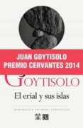 EL ERIAL Y SUS ISLAS de GOYTISOLO, JUAN 