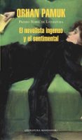 EL NOVELISTA INGENUO Y EL SENTIMENTAL de PAMUK, ORHAN 