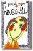 PARA EL MEJOR ABUELO DEL MUNDO di VV.AA. 