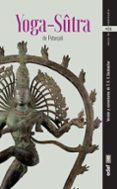 YOGA SUTRAS DE PATANJALI: VERSION Y COMENTARIOS DE T.K.V. DESIKACHAR de PATANJALI 