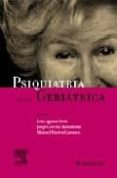 PSIQUIATRIA GERIATRICA (2 ED.) de AGUERA ORTIZ, LUIS FERNANDO 