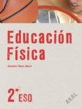 EDUCACION FISICA (2 ESO) di VV.AA. 