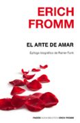 EL ARTE DE AMAR (EPILOGO DE RAINER FUNK) de FROMM, ERICH 