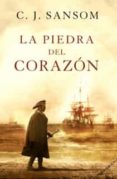 LA PIEDRA DEL CORAZON de SANSOM, C. J. 
